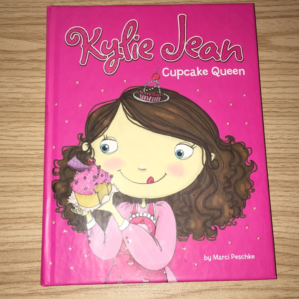 Kylie Jean- Cupcake Queen. By Marci Peschke